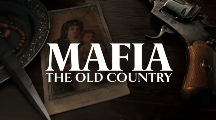 Mafia- The Old Country Mafia- The Old Country
