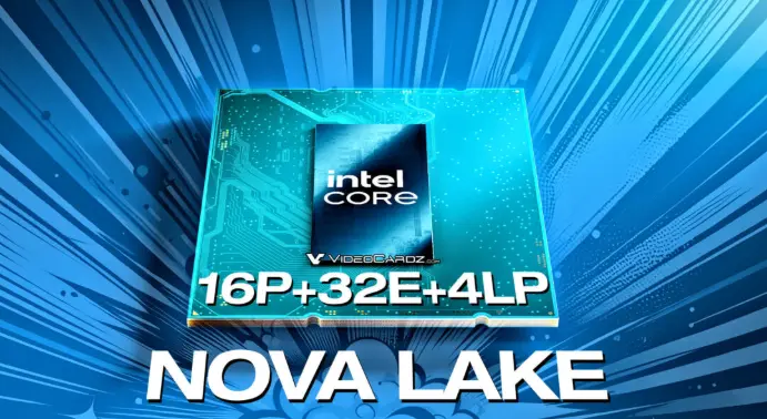 Процесор Intel Nova Lake наступного покоління матиме до 52 ядер